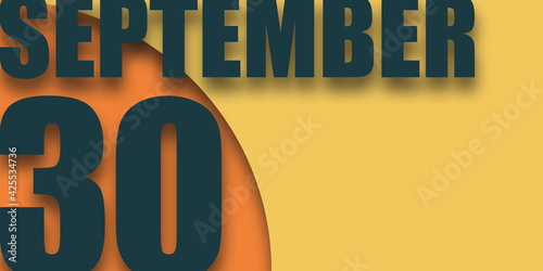 september 30th. Day 30 of month,illustration of date inscription on orange and blue background autumn month, day of the year concept
