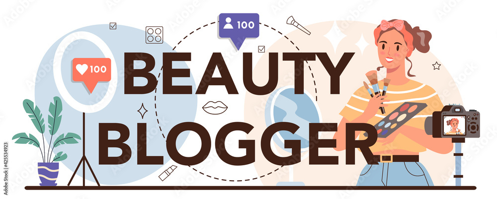 Beauty blogger typographic header. Internet celebrity in social network.