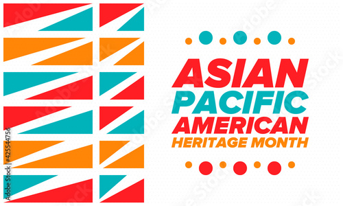 Asian Pacific American Heritage Month. Celebrated in May. It celebrates the culture, traditions and history of Asian Americans and Pacific Islanders in the United States. Poster, card, banner. Vector