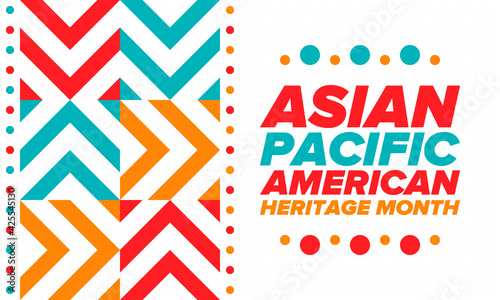 Asian Pacific American Heritage Month. Celebrated in May. It celebrates the culture, traditions and history of Asian Americans and Pacific Islanders in the United States. Poster, card, banner. Vector