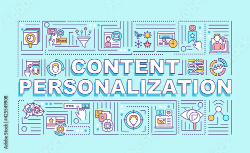 Content personalization word concepts banner. Creating unique product. Infographics with linear icons on blue background. Isolated typography. Vector outline RGB color illustration photo