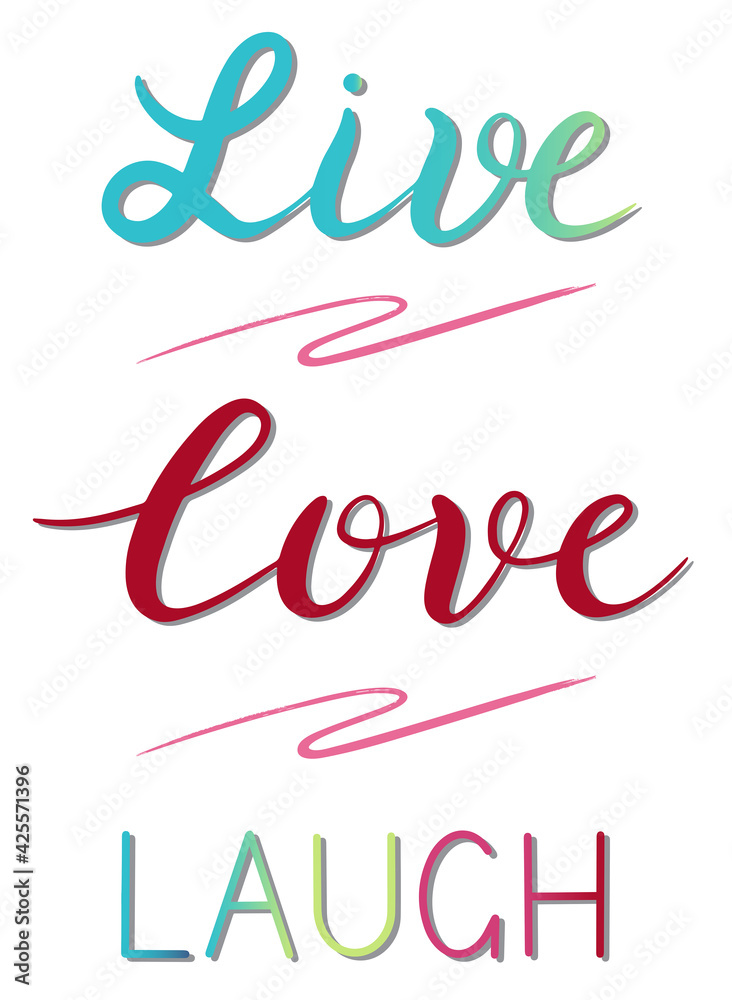Live Love Laugh - vector Inspirational, handwritten quote. Motivation lettering inscription