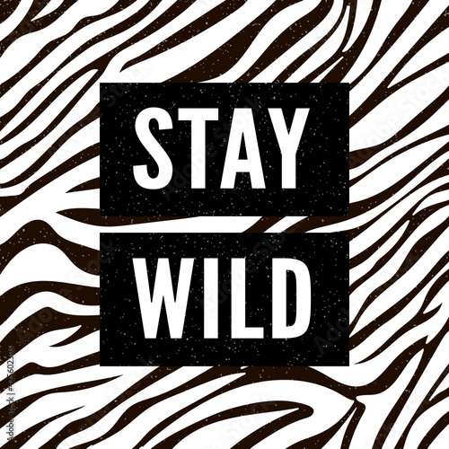 Trend wild zebra element with tiger signs. Believe in love and love yourself vintage leopard style, jaguar fashion slogan for t-shirt for girl. Vector illustration.