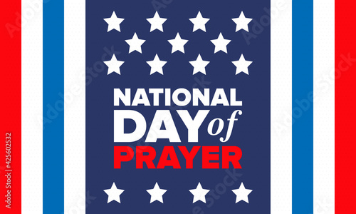 National Day of Prayer in United States. First Thursday of May. Annual day when Americans turn to God in prayer and meditation. Poster, card, banner and background. Vector illustration