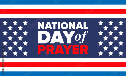 National Day of Prayer in United States. First Thursday of May. Annual day when Americans turn to God in prayer and meditation. Poster, card, banner and background. Vector illustration