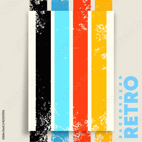 Retro design poster with vintage grunge texture and colorful stripes. Vector illustration