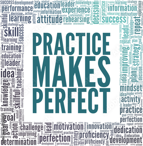 Practice makes perfect vector illustration word cloud isolated on a white background.