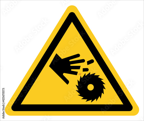 Warning sign, be careful with the saw blade cut.