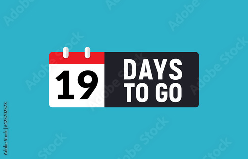 19 days to go last countdown icon. Nineteen days go sale price offer promo deal timer, 19 days only