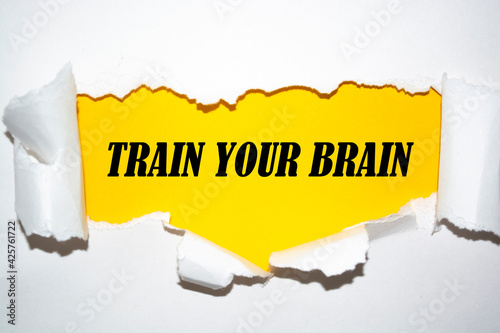 Text sign showing Train Your Brain