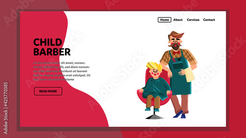 Child Barber Making Boy Stylish Hairdo Vector. Child Barber Standing Near Cozy Chair And Cutting Kid Hair, Beauty Salon Fashion Service. Characters Stylist And Baby Web Flat Cartoon Illustration