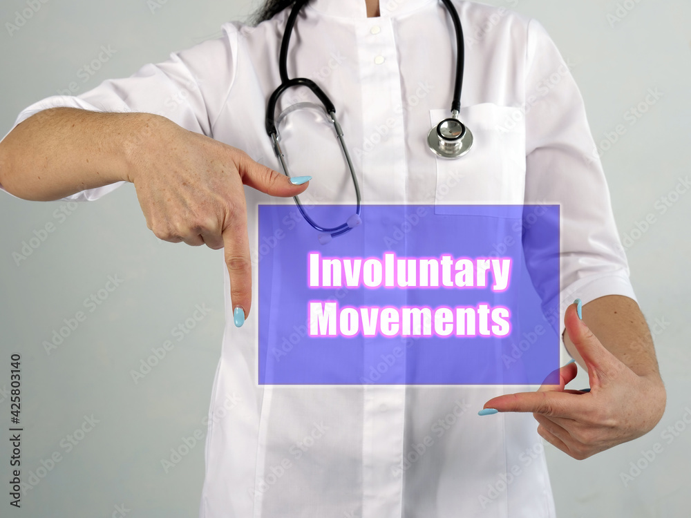 Healthcare concept about Involuntary Movements with sign on the piece of paper. Healthcare concept about Involuntary Movements with sign on the piece of paper.