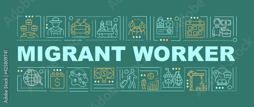 Migrant worker word concepts banner. Immigration for job. Recruitment o work abroad. Infographics with linear icons on dark green background. Isolated typography. Vector outline RGB color illustration