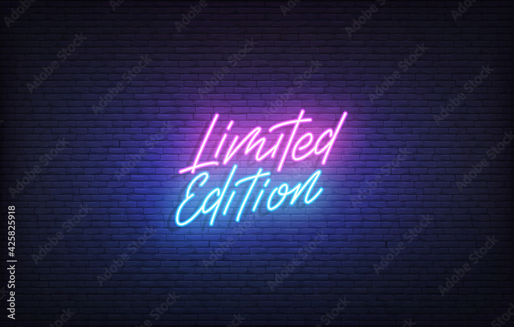 Limited Edition neon sign. Glowing neon lettering Limited Edition template
