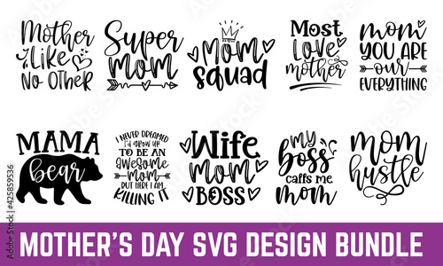 Mothers cut file Bundle, Mother's day SVG, Women's cut file quotes, Mother’s day Cut Files for Cutting Machines like Cricut and Silhouette