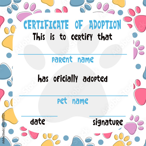 Pet adoption certificate vector template design. Printable page for pet shelter, pet shops, vets. Cute seamless pattern with colorful pets paws on white. Cat or dog footprint background with dots