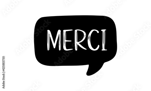 Hand sketched MERCI quote in French as logo. Translated Thank you. Lettering for banner, header,card, poster, flyer
