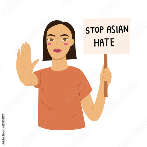 Stop Asian Hate. Young asian woman hold Antiracism banner.