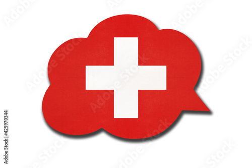 3d speech bubble with Switzerland national flag isolated on white background. Speak and learn swiss language.