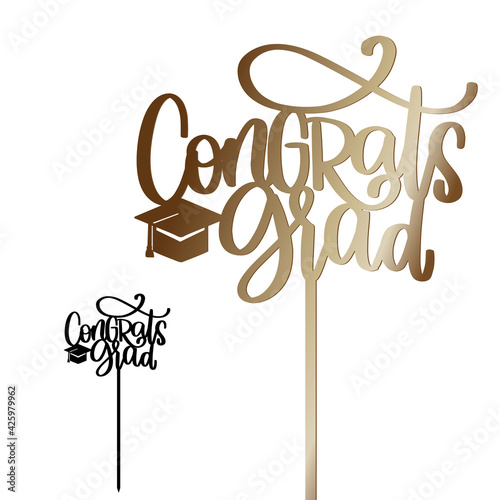 Graduation party cake topper with congrats grad sign on a stick vector design. Calligraphy sign for laser cutting. 