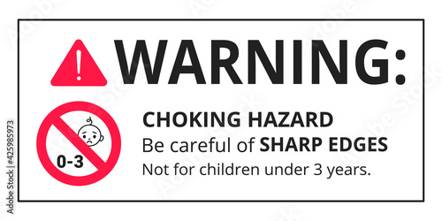 Choking warning hazard forbidden sign sticker not suitable for children under 3 years isolated on white background vector illustration. Warning triangle and examination mark, sharp edges.