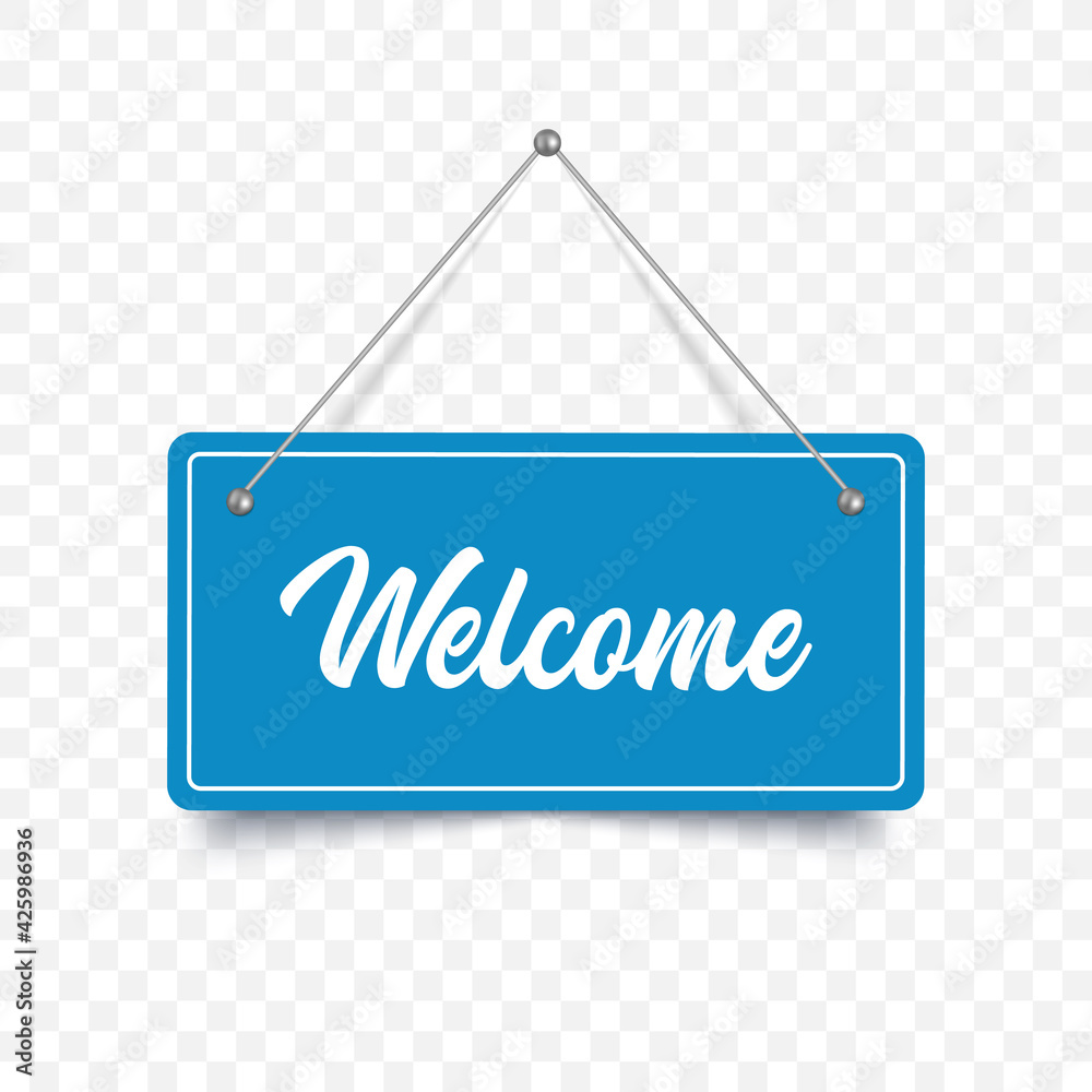 Welcome sign isolated. Welcome signboard. Vector illustration Welcome sign isolated. Welcome signboard. Vector illustration