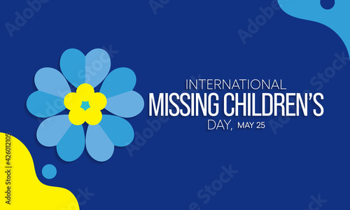 International Missing Children's Day is observed each year on May 25th. The aims of the day are to place a spotlight on the issue of child abduction. Vector illustration.