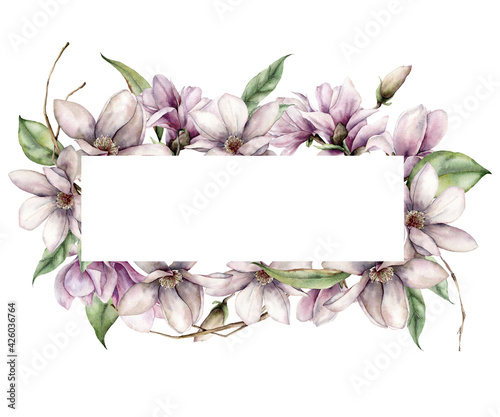 Fototapeta Naklejka Na Ścianę i Meble -  Watercolor horizontal frame with magnolias, leaves and buds. Hand painted floral border with flowers isolated on white background. Holiday spring illustration for design, print, fabric or background.