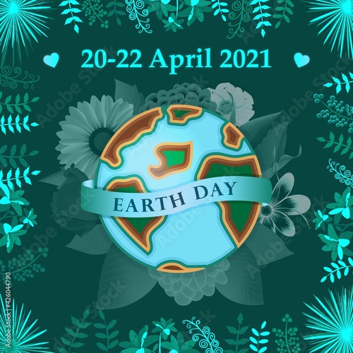 Happy Earth Day Floral Poster Banner Flyer Bouquet with 3d earth vector illustration