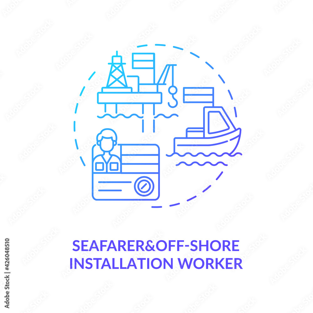 Seafarer and offshore installation worker blue gradient concept icon. Maritime industry professions. Jobs for migrant workers idea thin line illustration. Vector isolated outline RGB color drawing Seafarer and offshore installation worker blue gradient concept icon. Maritime industry professions. Jobs for migrant workers idea thin line illustration. Vector isolated outline RGB color drawing