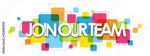 JOIN OUR TEAM colorful vector typography banner isolated on white background