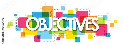 OBJECTIVES colorful vector typography banner isolated on white background