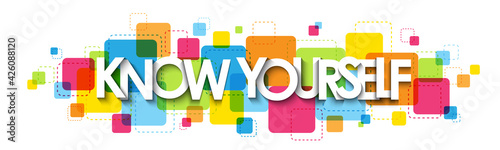 KNOW  YOURSELF colorful vector typography banner isolated on white background