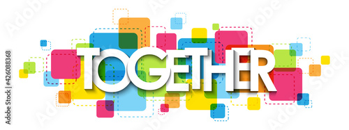 TOGETHER colorful vector typography banner isolated on white background