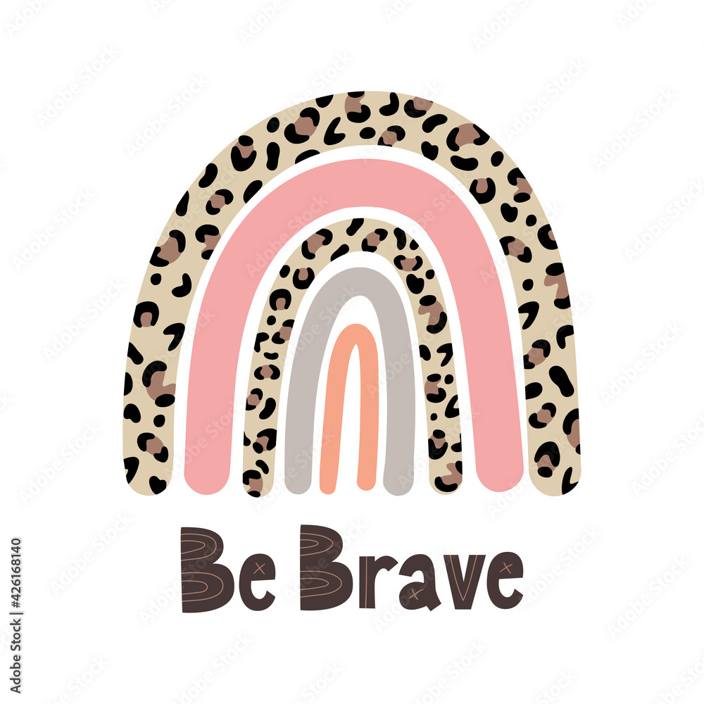 Rainbow leopard and hand lettering Be Brave. Vector illustration. Doodle cartoon style. Good for posters, t shirts, postcards. Rainbow leopard and hand lettering Be Brave. Vector illustration. Doodle cartoon style. Good for posters, t shirts, postcards.