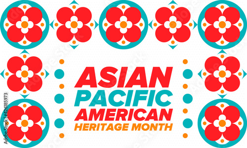 Asian Pacific American Heritage Month. Celebrated in May. It celebrates the culture, traditions and history of Asian Americans and Pacific Islanders in the United States. Poster, card, banner. Vector