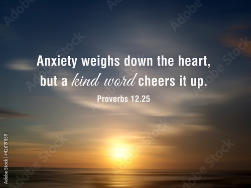 Cuadro en lienzo Anxiety weighs down the heart, but a kind word cheers it up