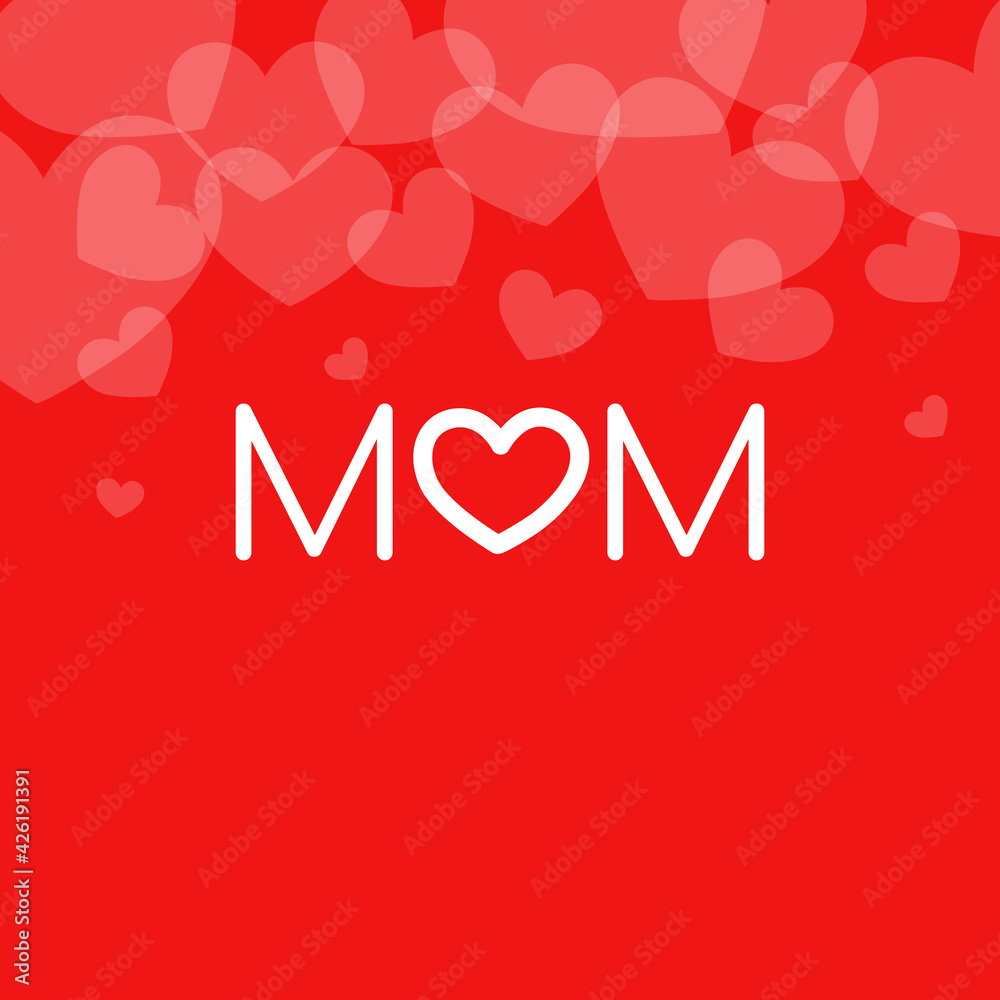 Mom text with heart. Mother's day banner