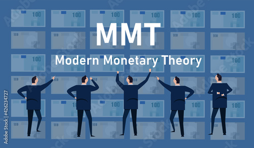 MMT modern monetary theory concept of printing money without risk of inflation economics dollar global business