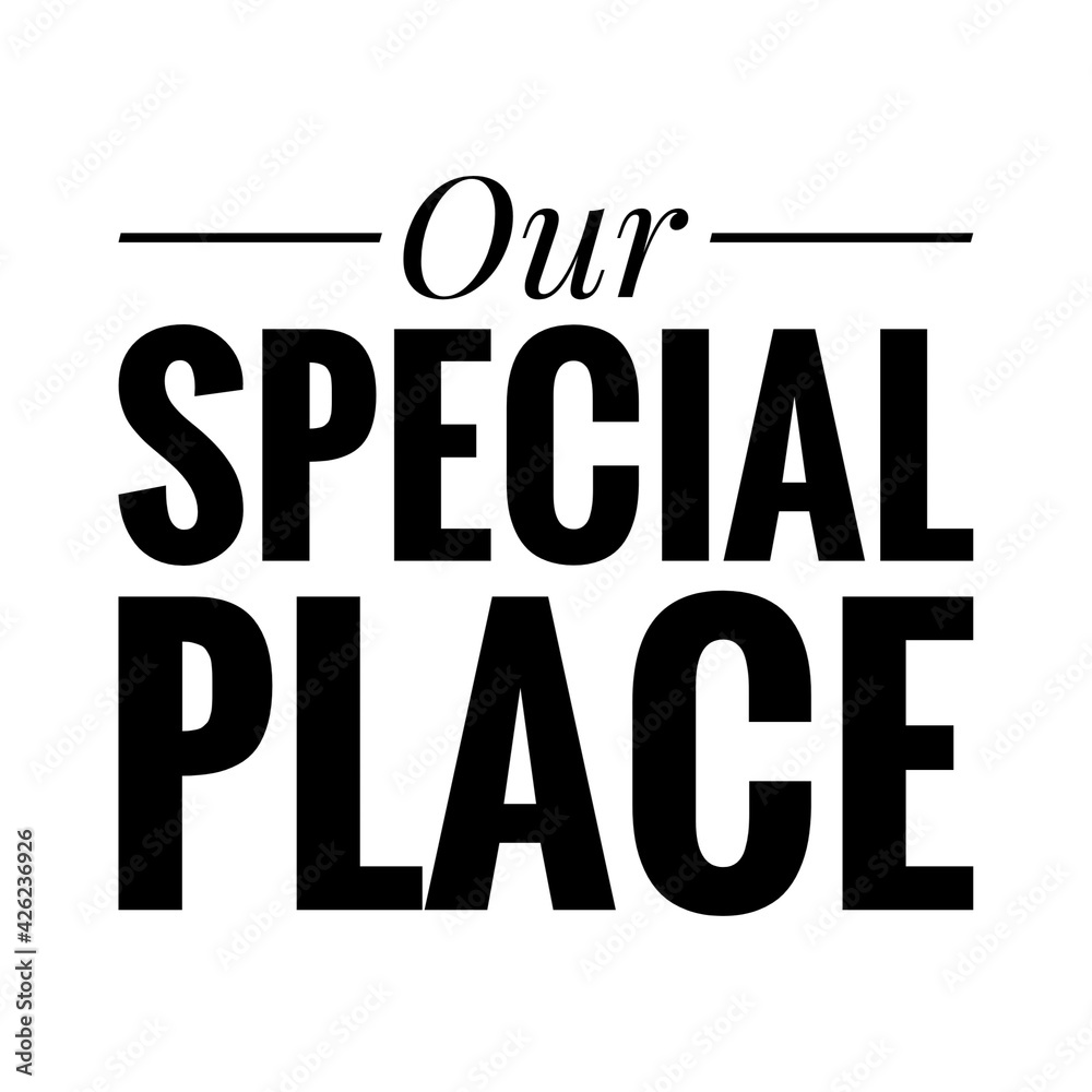 ''Our special place'' Couple Quote Illustration ''Our special place'' Couple Quote Illustration