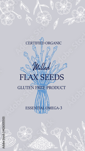 Hand drawn flax vertical design. Vector illustration in sketch style for linen seeds and oil packaging