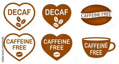 Set of caffeine free stamps. Caffeine free mug-shaped logo. Stamp or icon. Brown label. Healthy drinks. Beverage. Herbal tea. Cup.  Decaf heart-shaped logo.