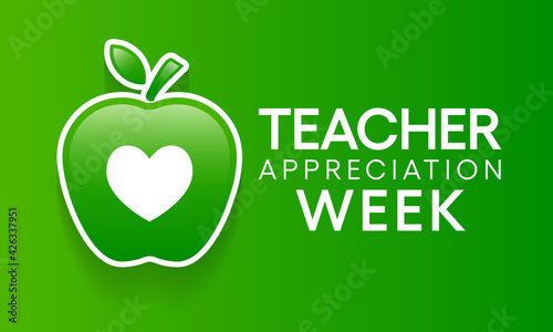 Teacher appreciation week is observed each year in May. The day provides the occasion to celebrate the teaching profession worldwide, take stock of achievements. Vector illustration.