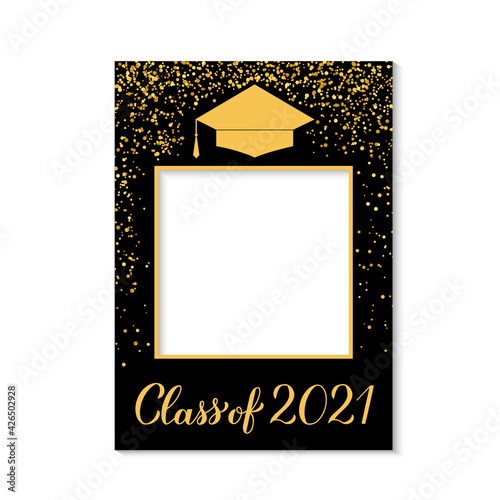 Class of 2021 photo booth frame graduation cap isolated on white. Graduation party photobooth props. Grad celebration selfie frame. Vector template