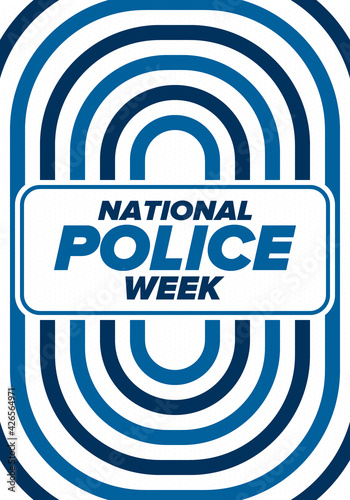 National Police Week in May. Celebrated annual in United States. In honor of the police hero. Police badge and patriotic elements. Officers Memorial Day. Poster, card, banner. Vector illustration