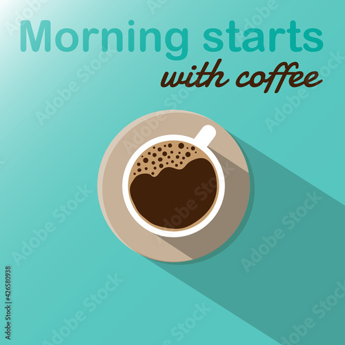 
morning starts with coffee
