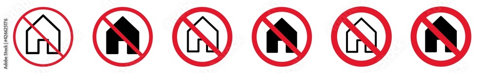 Prohibition Sign House Forbidden Icon Set | Houses Prohibition Signs Prohibited Vector Illustration Logo | House Prohibition Sign Isolated Collection Prohibition Sign House Forbidden Icon Set | Houses Prohibition Signs Prohibited Vector Illustration Logo | House Prohibition Sign Isolated Collection