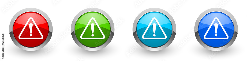 Warning, danger, caution silver metallic glossy icons, set of modern design buttons for web, internet and mobile applications in four colors options isolated on white background Warning, danger, caution silver metallic glossy icons, set of modern design buttons for web, internet and mobile applications in four colors options isolated on white background