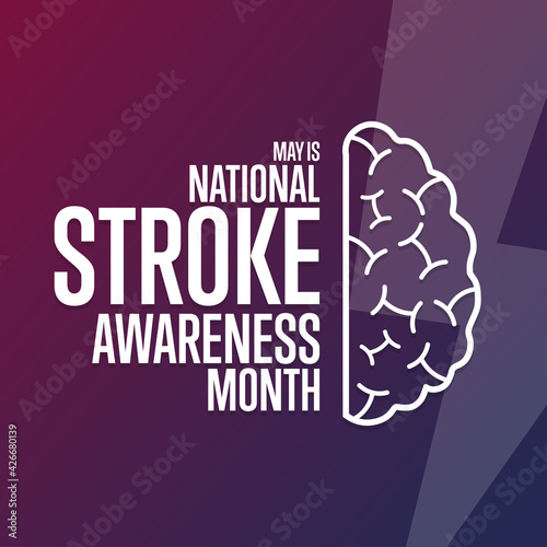 May is National Stroke Awareness Month. Holiday concept. Template for background, banner, card, poster with text inscription. Vector EPS10 illustration.