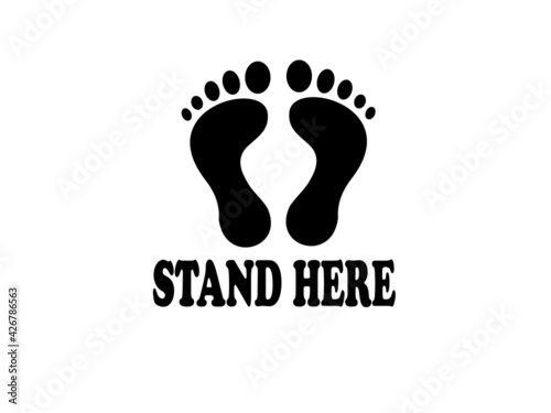 Stand here floor sticker and sign for reduce the risk of catching coronavirus Covid-19, vector template 